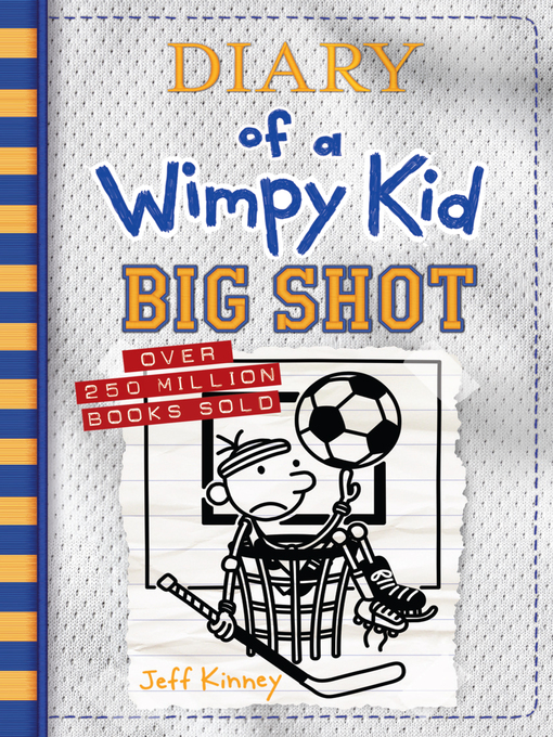 Title details for Big Shot by Jeff Kinney - Wait list